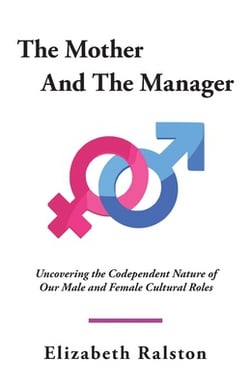 The Mother and the Manager|Elizabeth Ralston