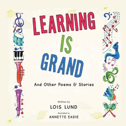 Learning Is Grand|Lois Lund