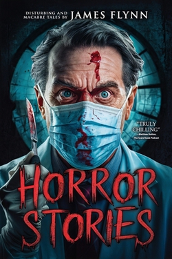 Horror Stories|James Flynn