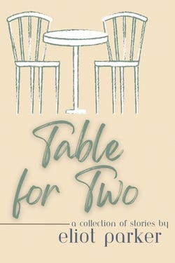 Table For Two|Eliot Parker