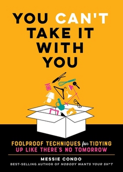 You Can't Take It with You|Messie Condo