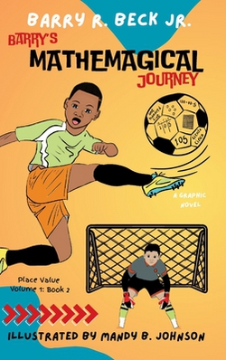Barry's Mathemagical Journey|Barry R. Beck, Jr.