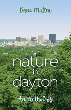 Nature in Dayton|Dane Mutter