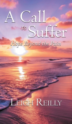 A Call to Suffer|Leigh Reilly