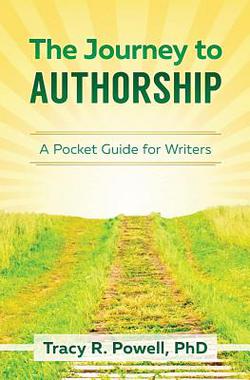 Journey to Authorship|Tracy R. Powell