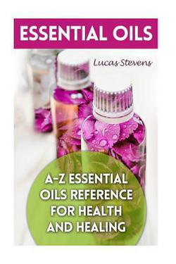 Essential Oils|Lucas Stevens