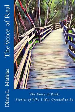 The Voice of Real|Diane L. Mathias