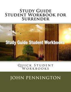 Study Guide Student Workbook for Surrender|John Pennington