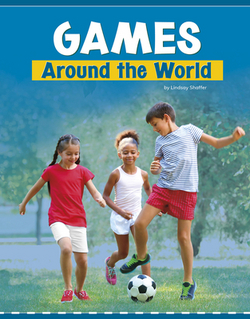 Games Around the World|Lindsay Shaffer