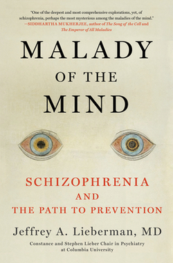 Malady of the Mind|Jeffrey A. Lieberman