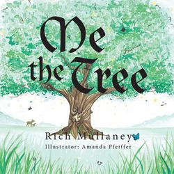 Me the Tree|Rich Mullaney