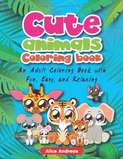 Cute Animal Coloring Book|Alice Andreae