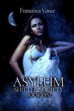 Asylum|Francesca Vance