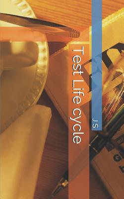 Test Life Cycle|H. S