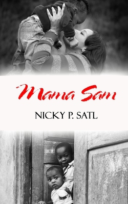 Mama Sam|Nicky P. Satl