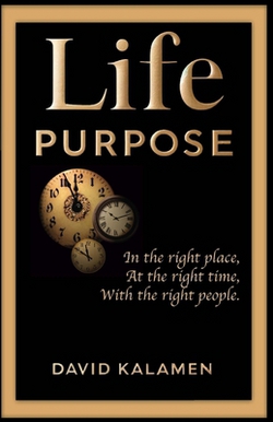 Life Purpose|David Kalamen