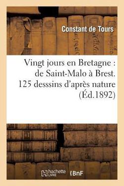 Vingt jours en Bretagne|Constant de Tours