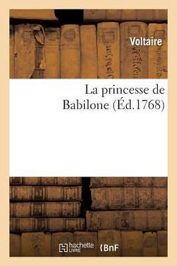 La Princesse de Babilone|Voltaire
