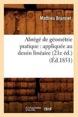 Abrégé de Géométrie Pratique|Mathieu Bransiet