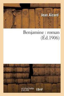 Benjamine|Jean Aicard