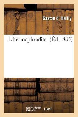 L'Hermaphrodite|D Hailly-G