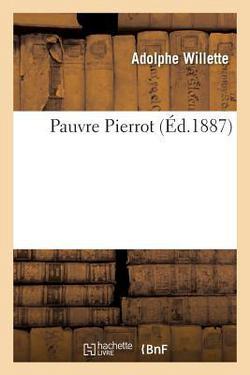 Pauvre Pierrot|Adolphe Willette