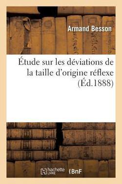 Étude Sur Les Déviations de la Taille d'Origine Réflexe|Armand Besson