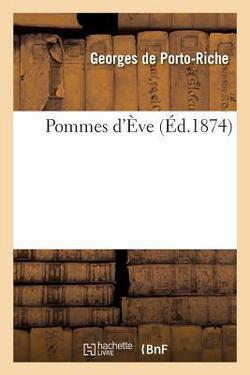 Pommes d'Ève|Georges De Porto-Riche