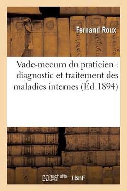 Vade-Mecum Du Praticien|Fernand Roux