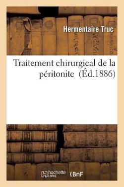 Traitement Chirurgical de la Péritonite|Hermentaire Truc