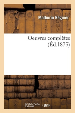 Oeuvres complètes|Mathurin Régnier