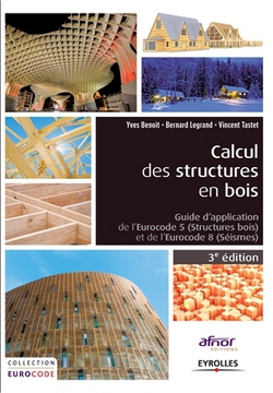 Calcul des structures en bois|Yves Benoit
