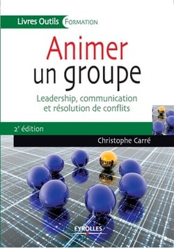 Animer un groupe|Christophe Carré