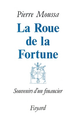La Roue de la Fortune|Pierre Moussa