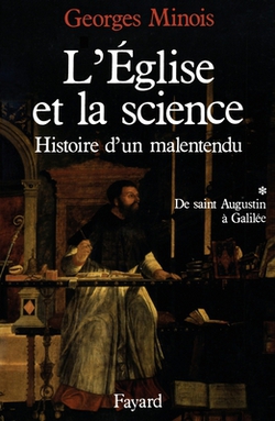 L'Eglise et la science|Georges Minois