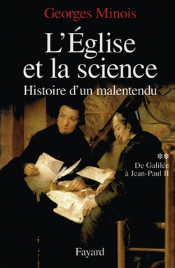 L'Eglise et la science|Georges Minois