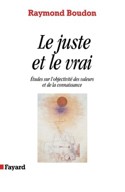 Le Juste et le vrai|Boudon-R