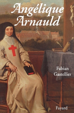 Angélique Arnauld|Fabian Gastellier