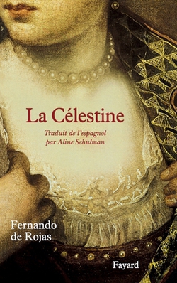 La Célestine|Fernando de Rojas