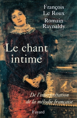 Le Chant intime|François Le Roux