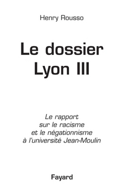 Le dossier de Lyon III|Henry Rousso