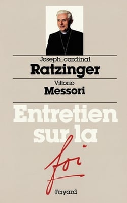 Entretien sur la foi|Cardinal Joseph Ratzinger