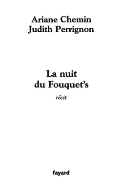 La nuit du Fouquet's|Ariane Chemin