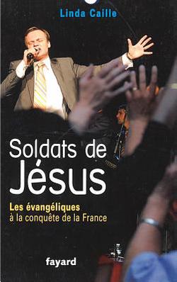 Soldats de Jésus|Linda Caille