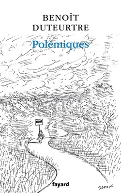 Polémiques|Benoît Duteurtre