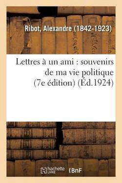 Lettres À Un Ami|Alexandre Ribot
