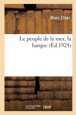 Le peuple de la mer, la barque|Marc Elder