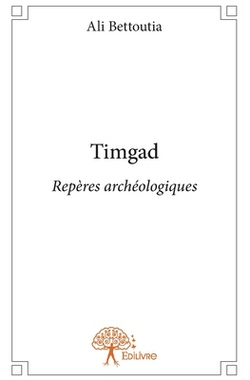 Timgad|Ali Bettoutia