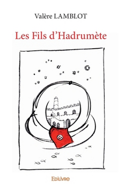 Les Fils d'Hadrumète|Valère Lamblot