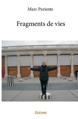 Fragments de vies|Marc Pariente